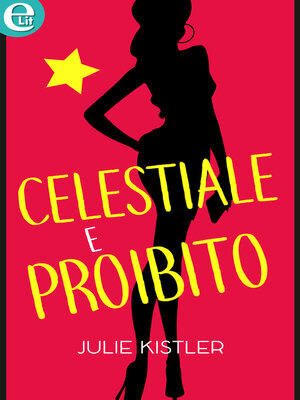 cover image of Celestiale e proibito